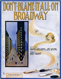 Don't blame it all on Broadway, 1913