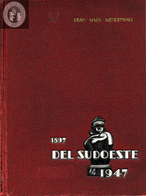 Del Sudoeste yearbook, 1947