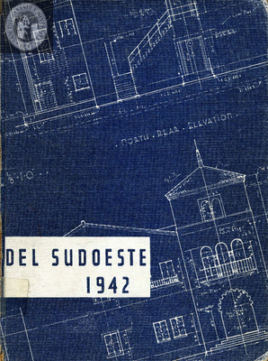 Del Sudoeste yearbook, 1942