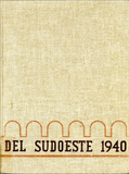 Del Sudoeste yearbook, 1940