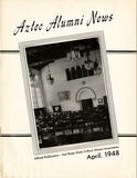 The Aztec Alumni News, Volume 6, Number 9, April 1948